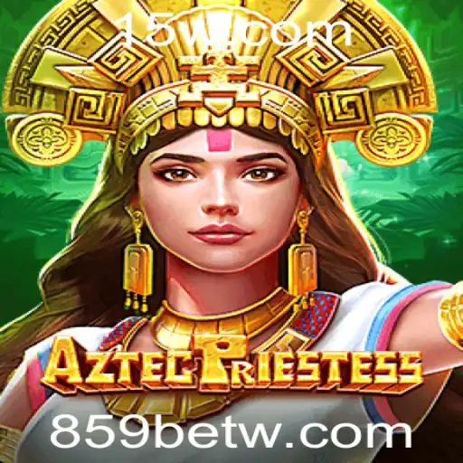 Descobrindo o Mundo de AztecPriestess e as Novidades sobre 859bet